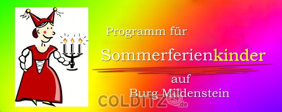 Sommerferienkinder - Programm auf Leisnigs Burg Mildenstein