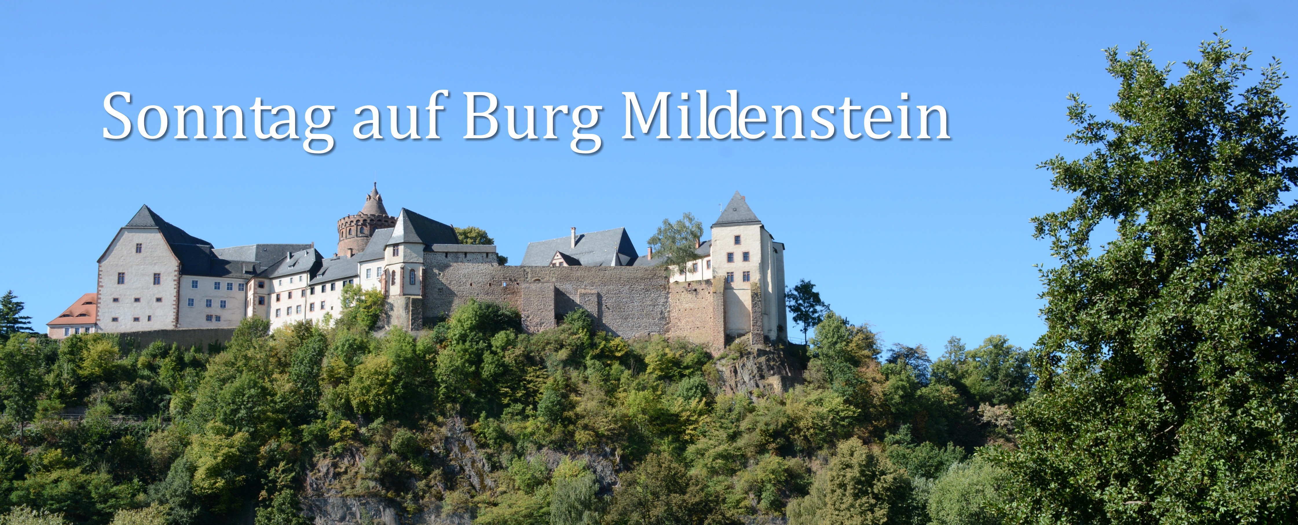 Sonntag auf Burg Mildenstein